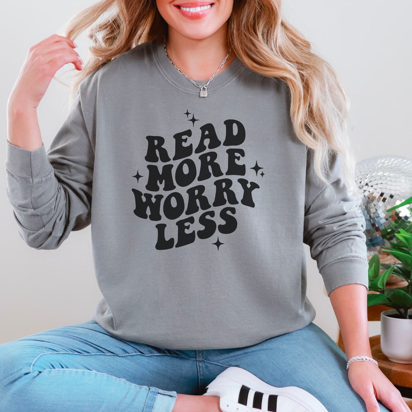 Read More Worry Less Comfort Colors Heavyweight Long Sleeve Shirt