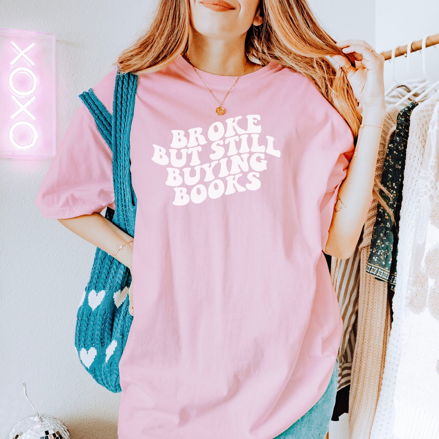 Broke But Still Buying Books Comfort Colors Shirt