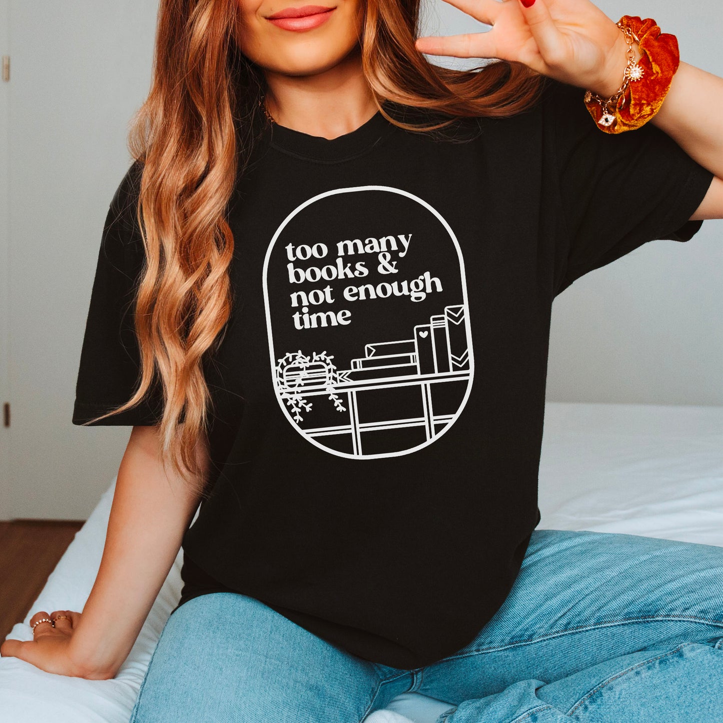 Too Many Books And Not Enough Time Comfort Colors Shirt