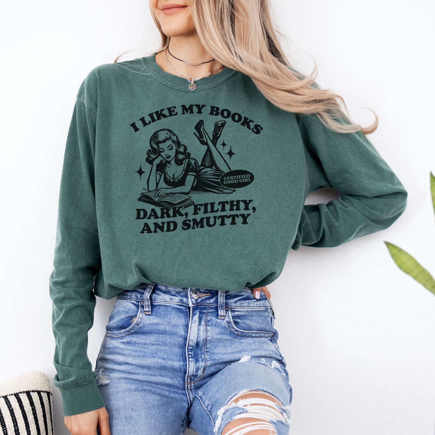 I Like My Books Dark, Filthy and Smutty Premium Comfort Colors Long Sleeve Shirt