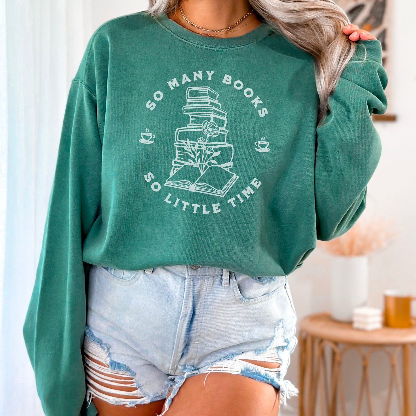 So Many Books So Little Time Sweatshirt | Book Lover Comfort Colors Crewneck