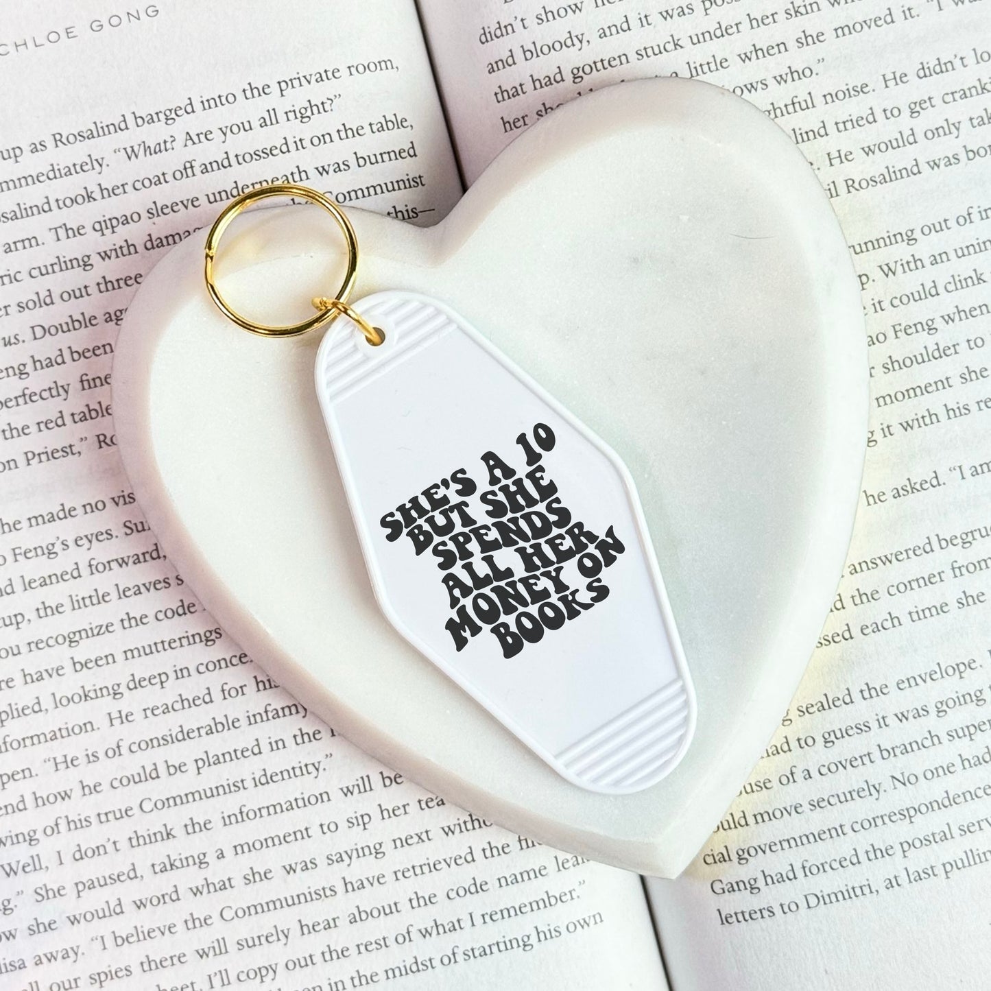 She's a 10 But She Spends All Her Money on Books Motel Keychain