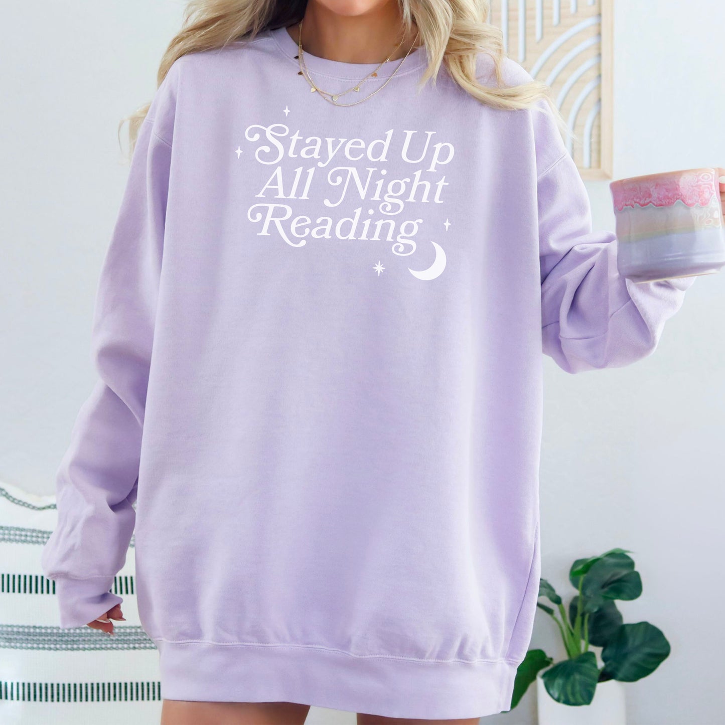 Stayed Up All Night Reading Comfort Colors Sweatshirt | Perfect for Book Lovers