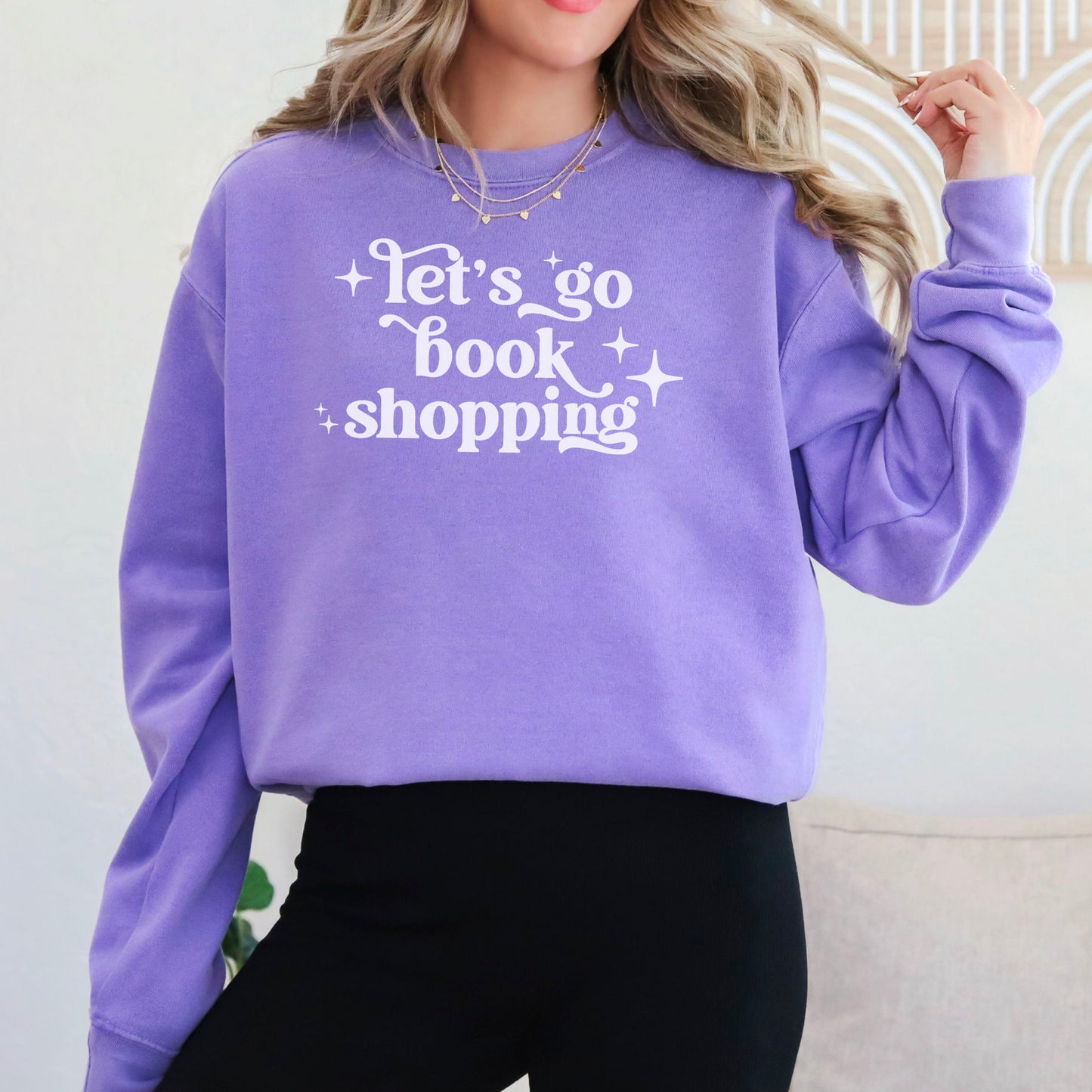 Let’s Go Book Shopping Premium Comfort Colors Sweatshirt for Bookstore Adventures