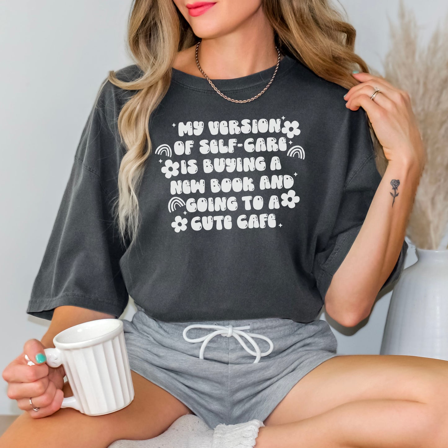 My Version Of Self Care Is Buying a New Book and Going to A Cute Cafe Premium T-Shirt