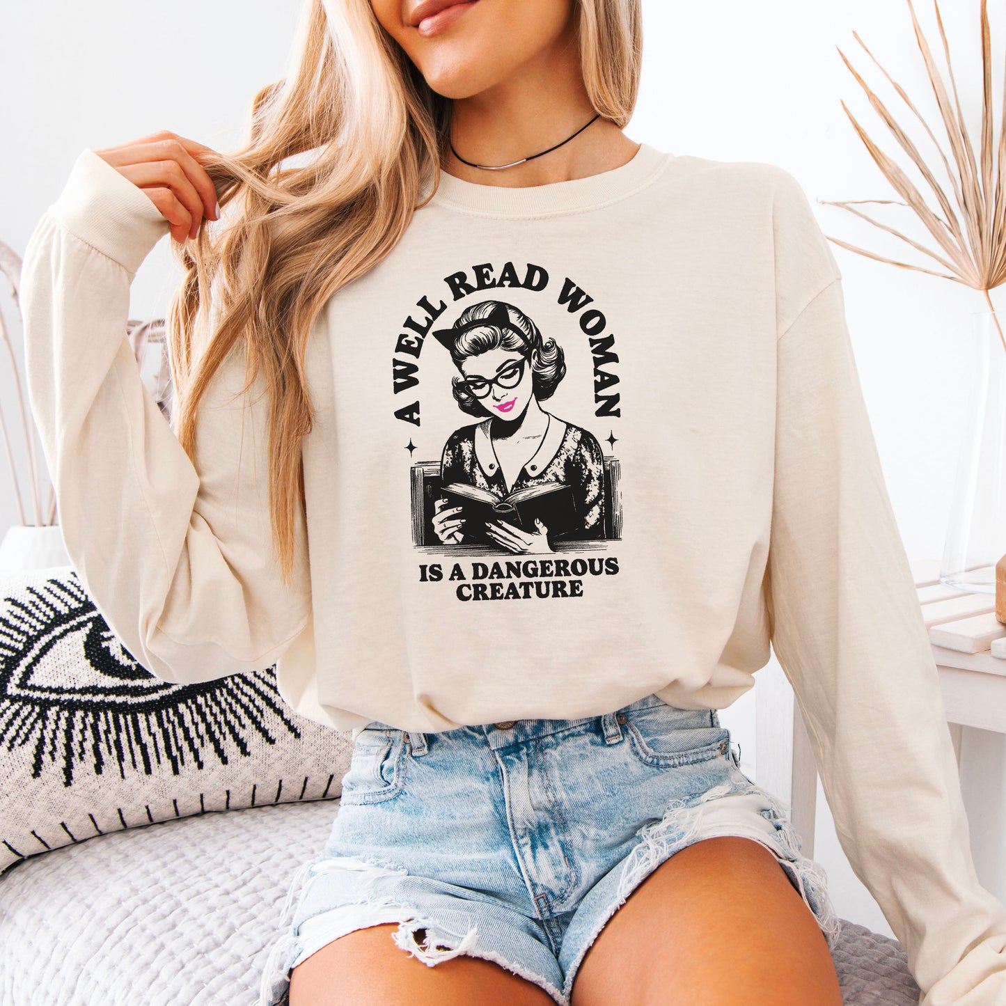 A Well Read Woman Is a Dangerous Creature Premium Long Sleeve Shirt