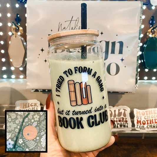 I Tried to Form A Gang But It Turned Into a Book Club Clear Glass Cup - Natalia’s Design Studio