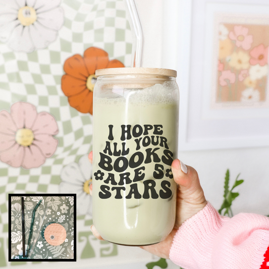 I Hope All Your Books Are 5 Stars Clear Glass Cup - Natalia’s Design Studio