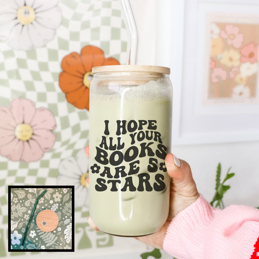 I Hope All Your Books Are 5 Stars Clear Glass Cup - Natalia’s Design Studio