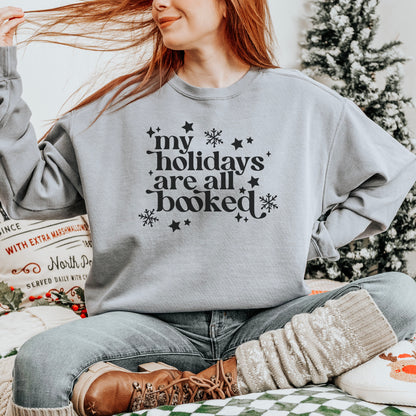 My Holidays Are All Booked Premium Sweatshirt - Natalia’s Design Studio