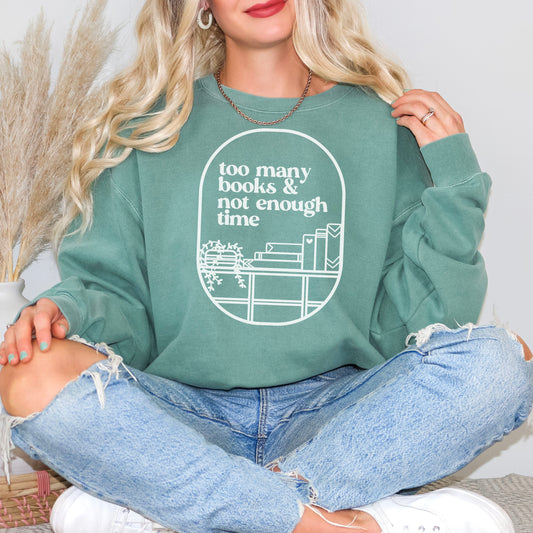 So Many Books & Not Enough Time Premium Sweatshirt