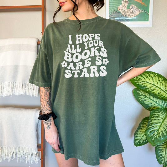 I Hope All Your Books Are 5 Stars Premium T-Shirt - Natalia’s Design Studio