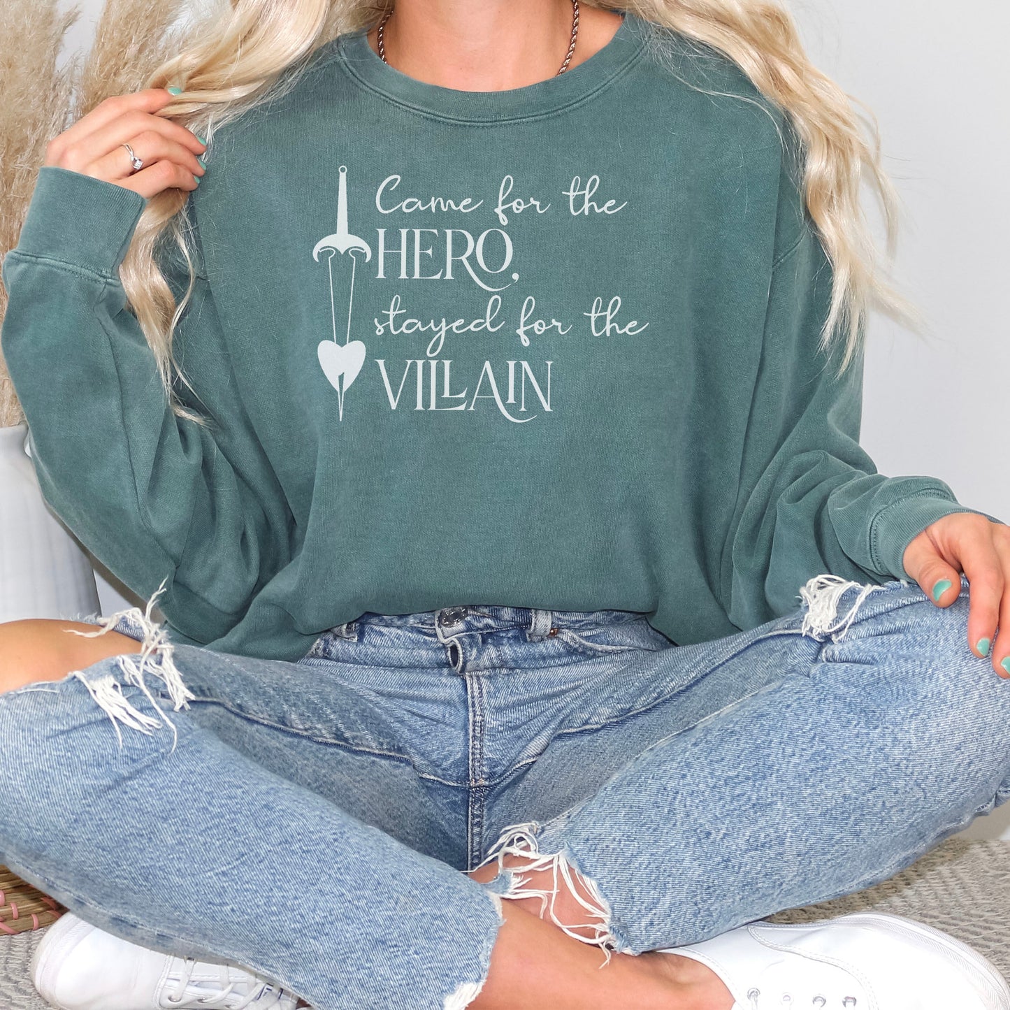 Came for the Hero, Stayed for the Villain Premium Sweatshirt - Natalia’s Design Studio