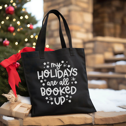 My Holidays are all Booked Tote Bag - Natalia’s Design Studio