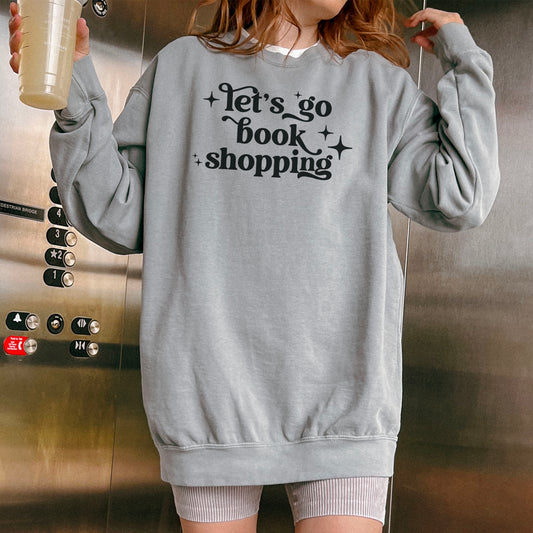 Let's Go Book Shopping Premium Sweatshirt - Natalia’s Design Studio