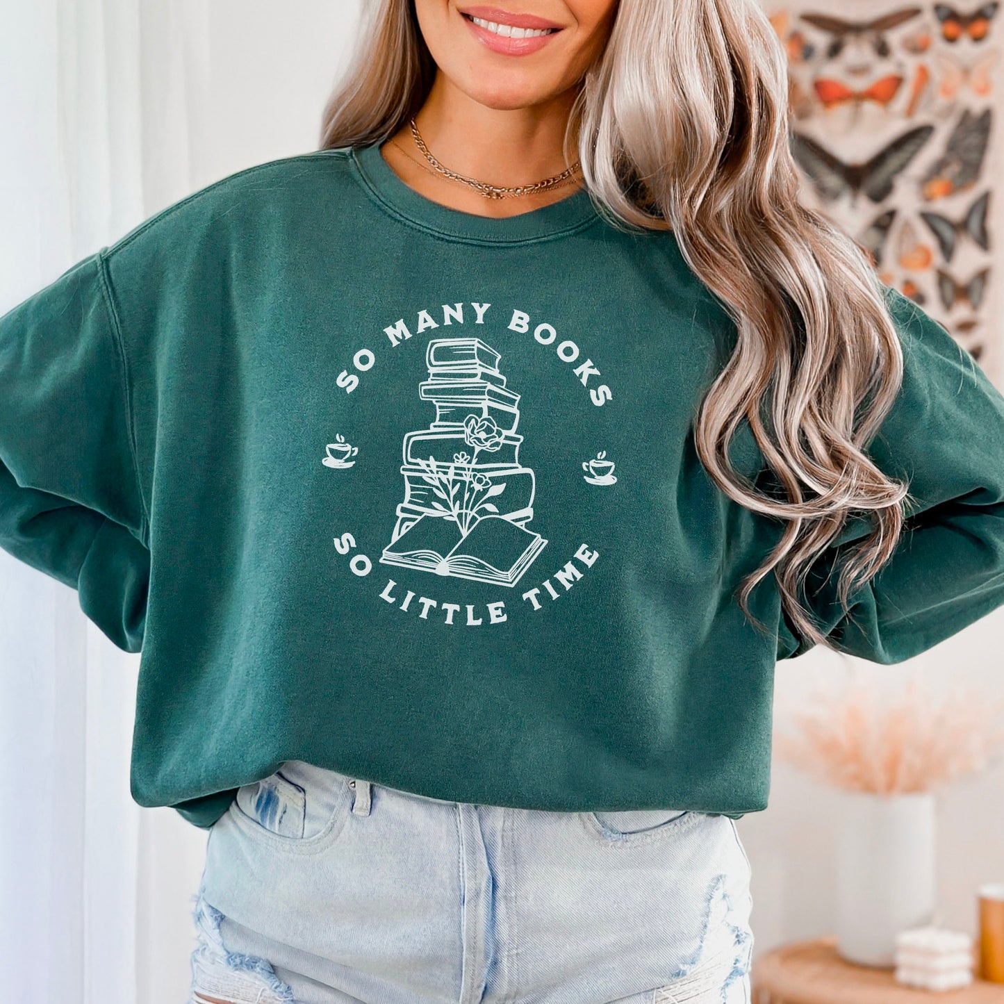 So Many Books So Little Time Sweatshirt | Book Lover Comfort Colors Crewneck