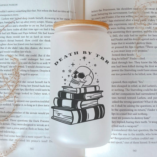 Death by TBR Frosted Glass Cup | Bookish Glass Cup with Bamboo Lid and Straw