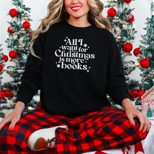 All I Want for Christmas is More Books Comfort Colors Long Sleeve Shirt - Festive Book Lover Apparel