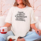 All I Want for Christmas is More Books - Premium Heavyweight Comfort Colors Book Lover Shirt