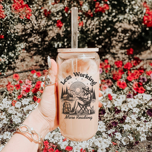 Less Working More Reading 16oz Clear Glass Cup | Perfect for Cozy Outdoor Sessions